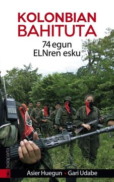 portada Kolonbian Bahituta: 74 Egun Elnren Esku (Amaiur) (in Spanish)