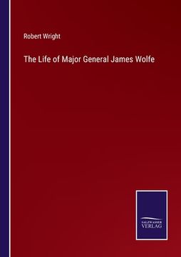 portada The Life of Major General James Wolfe 