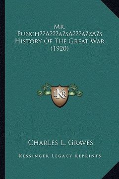 portada mr. puncha acentsacentsa a-acentsa acentss history of the great war (1920) (en Inglés)