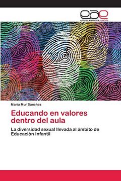 portada Educando en Valores Dentro del Aula: La Diversidad Sexual Llevada al Ámbito de Educación Infantil