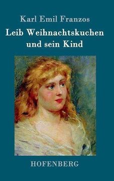 portada Leib Weihnachtskuchen Und Sein Kind (German Edition)