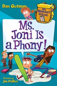 portada My Weirdest School #7: Ms. Joni Is a Phony! (in English)