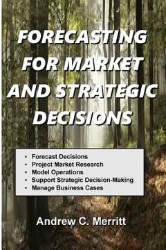 portada Forecasting For Market And Strategic Decisions (en Inglés)