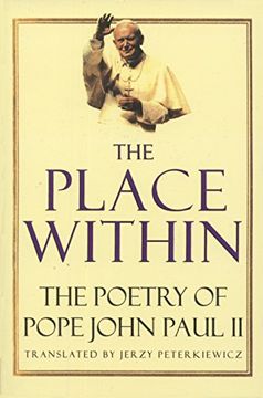 portada The Place Within: The Poetry of Pope John Paul ii 