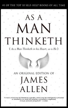 portada As a Man Thinketh: The Life-Changing Formula to Become a Super Human 118th Anniversary Edition (en Inglés)