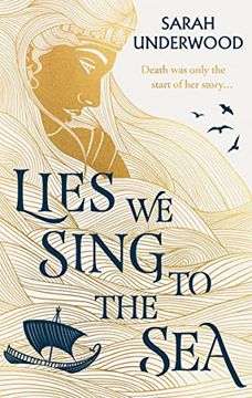 portada Lies we Sing to the Sea: New for 2023, a Seductive Fantasy Romance, Inspired by Greek Mythology, for all Fans of Circe and the Song of Achilles (en Inglés)
