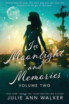 portada In Moonlight and Memories: Volume Two (in English)
