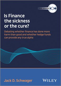 portada Wiley Wilmott Summit Debate Chaired by Jack Schwager - is Finance the Sickness or the Cure dvd