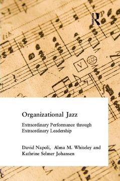 portada Organizational Jazz: Extraordinary Performance Through Extraordinary Leadership (in English)