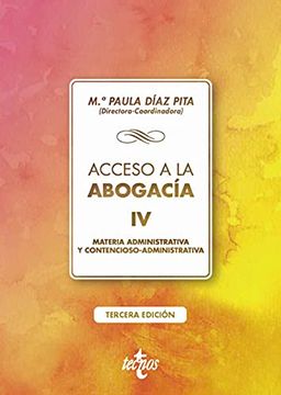portada Acceso a la Abogacía-Iv: Tomo iv. Materia Administrativa y Contencioso Administrativa (in Spanish)