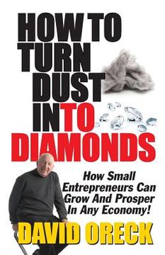 portada How to Turn Dust Into Diamonds (in English)