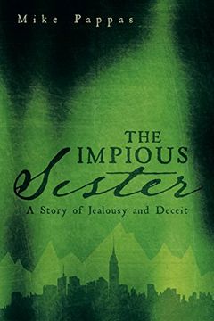 portada The Impious Sister: A Story of Jealousy and Deceit (en Inglés)