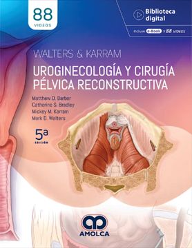portada WALTER & KARRAM UROGINECOLOGÍA Y CIRUGÍA PÉLVICA RECONSTRUCTIVA (in Spanish)