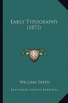 portada early typography (1872) (en Inglés)