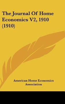 portada the journal of home economics v2, 1910 (1910) (en Inglés)