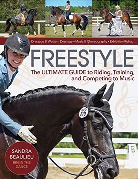 portada Freestyle: The Ultimate Guide to Riding, Training, and Competing to Music 