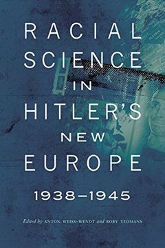 portada racial science in hitler's new europe, 1938-1945 (en Inglés)