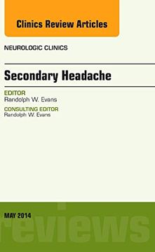 portada Secondary Headache, an Issue of Neurologic Clinics (Volume 32-2) (The Clinics: Radiology, Volume 32-2)