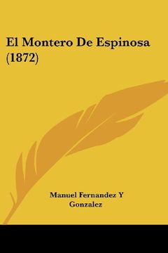 portada El Montero de Espinosa (1872) (in Spanish)