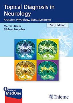 portada Topical Diagnosis in Neurology: Anatomy, Physiology, Signs, Symptoms (en Inglés)