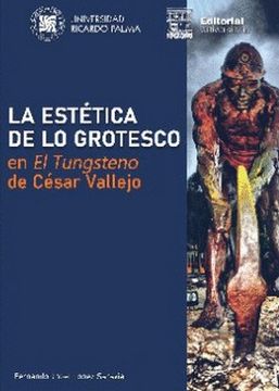 portada La estética de lo Grotesco en El Tungteno de César Vallejo (in Spanish)