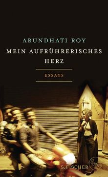 portada Mein Aufrührerisches Herz: Essays (en Alemán)