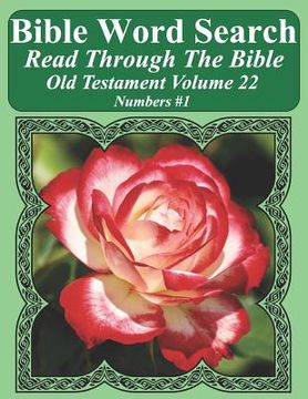 portada Bible Word Search Read Through The Bible Old Testament Volume 22: Numbers #1 Extra Large Print (en Inglés)