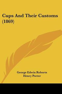 portada cups and their customs (1869) (in English)