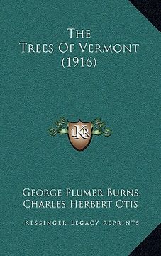 portada the trees of vermont (1916) (en Inglés)