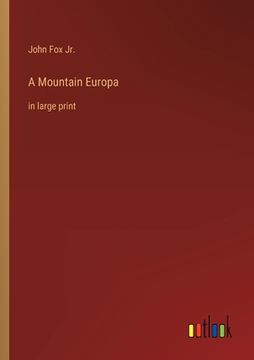 portada A Mountain Europa: in large print (en Inglés)