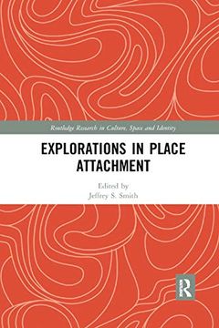 portada Explorations in Place Attachment (Routledge Research in Culture, Space and Identity) 