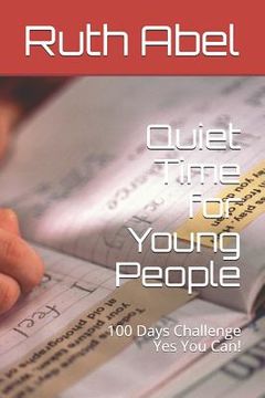portada Quiet Time for Young People: 100 Days Challenge Yes You Can! (in English)