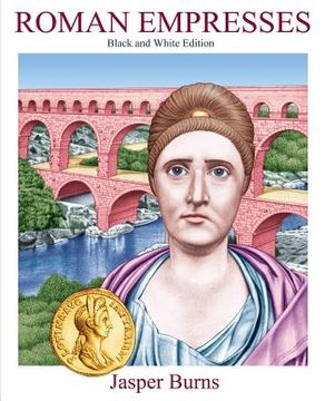 portada Roman Empressess: Black and White Edition (en Inglés)