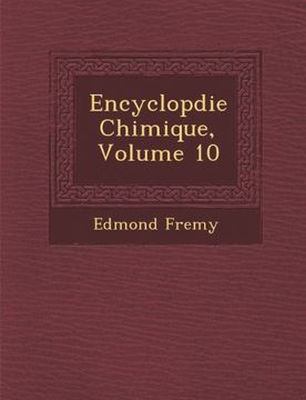 portada Encyclopdie Chimique, Volume 10