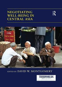 portada Negotiating Well-Being in Central Asia (Thirdworlds) (en Inglés)