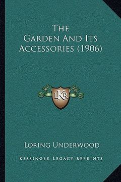 portada the garden and its accessories (1906)