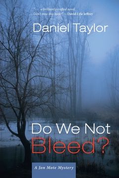 portada Do we not Bleed? A jon Mote Mystery (en Inglés)
