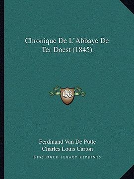 portada Chronique De L'Abbaye De Ter Doest (1845) (en Francés)
