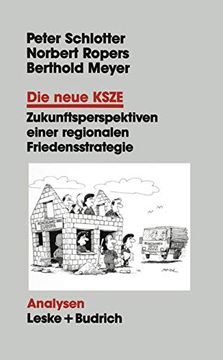 portada Die Neue Ksze: Zukunftsperspektiven Einer Regionalen Friedensstrategie (en Alemán)
