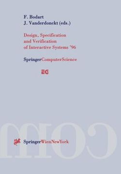 portada design, specification and verification of interactive systems '96: proceedings of the eurographics workshop in namur, belgium, june 5 - 7, 1996 (en Inglés)