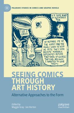 portada Seeing Comics Through Art History: Alternative Approaches to the Form (en Inglés)