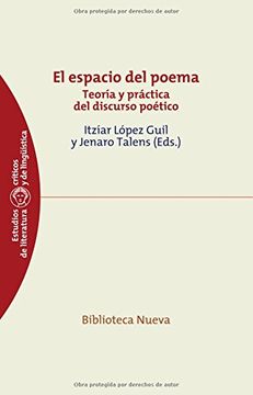 portada El Espacio del Poema. Teoria y Practica del Discurso Poetico. (in Spanish)