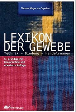 portada Lexikon der Gewebe: Technik, Bindungen, Handelsnamen (en Alemán)