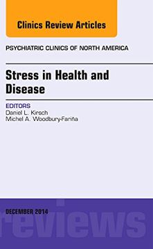 portada Stress in Health and Disease, an Issue of Psychiatric Clinics of North America (Volume 37-4) (The Clinics: Internal Medicine, Volume 37-4)