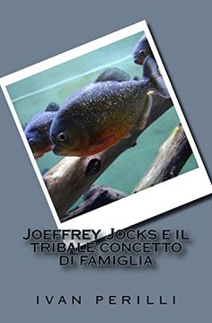 portada Joeffrey Jocks e il tribale concetto di famiglia