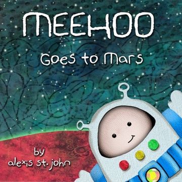 portada Meehoo Goes to Mars (Volume 1)