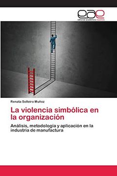 portada La Violencia Simbólica en la Organización