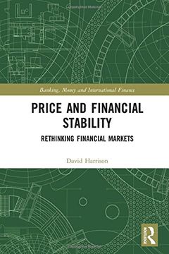 portada Price and Financial Stability: Rethinking Financial Markets (en Inglés)