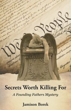 portada Secrets Worth Killing For: A Founding Fathers Mystery: Volume 2 (Founding Fathers Mysteries)