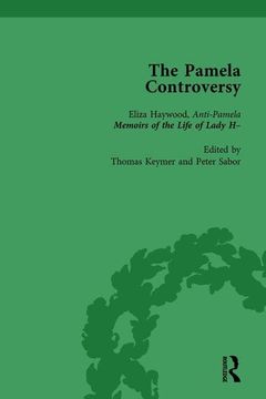 portada The Pamela Controversy Vol 3: Criticisms and Adaptations of Samuel Richardson's Pamela, 1740-1750 (in English)